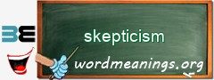 WordMeaning blackboard for skepticism